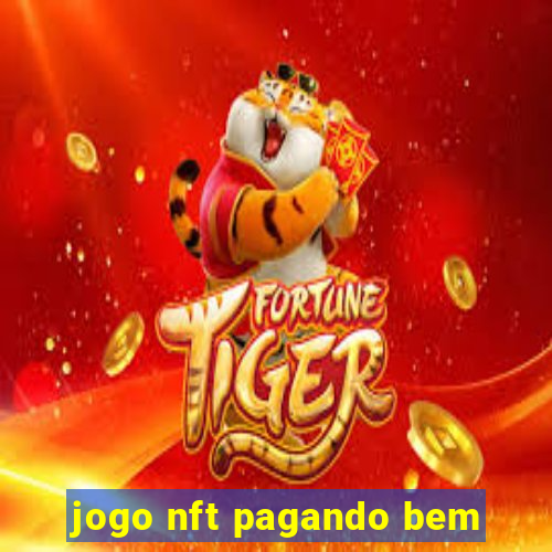 jogo nft pagando bem